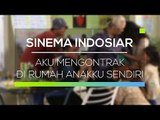 Sinema Indosiar - Aku Mengontrak Di Rumah Anakku Sendiri