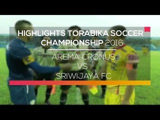 Highlighs  Arema Cronus vs Sriwijaya FC - Torabika Soccer Championship 2016