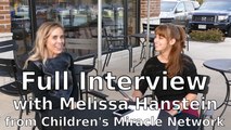 Melissa Hanstein from CMN Hospitals - Full Interview