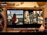 Exclu Ciné Africa / Toute l 'histoire de Michaël Jackson à Krinjabo