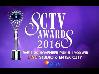 Saksikan SCTV Awards 2016, Live 30 November