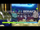 Mamah dan Aa Beraksi - Mengejar Ridho Allah