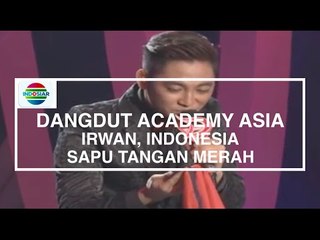 Irwan, Indonesia - Sapu Tangan Merah (D'Academy Asia 10 Besar Group A)