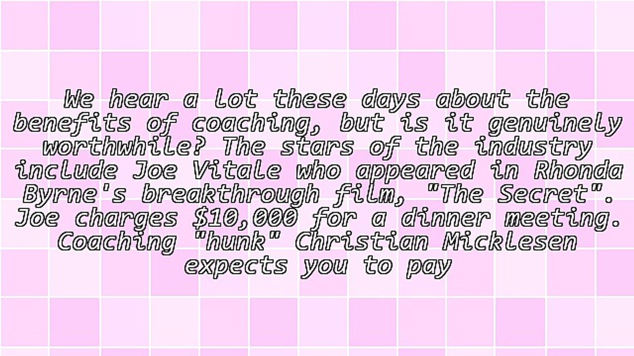 Is Coaching Worth the Money?