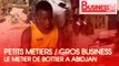 Petits Metiers / Gros Business -  Le metier de Bottier à Abidjan