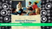 Price Computer Education for Teachers: Integrating Technology into Classroom Teaching with