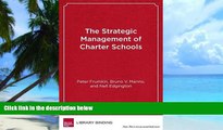 Buy  The Strategic Management of Charter Schools: Frameworks and Tools for Educational