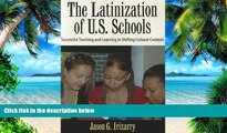 PDF  Latinization of U.S. Schools: Successful Teaching and Learning in Shifting Cultural Contexts