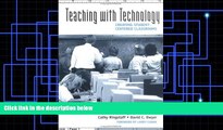 Download Judith Haymore Sandholtz Teaching With Technology: Creating Student-Centered Classrooms