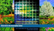 Buy  Global Citizenship Education in Post-Secondary Institutions: Theories, Practices, Policies-