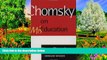 Online Noam Chomsky Chomsky on Mis-Education (Critical Perspectives Series: A Book Series