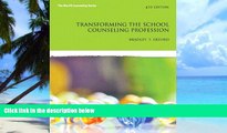 Buy  Transforming the School Counseling Profession (4th Edition) (Merrill Counseling (Hardcover))