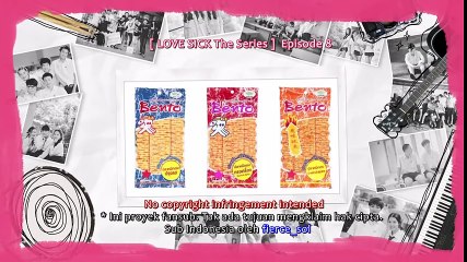 HD [INDO Sub] Love Sick The Series - Ep8