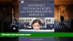 Best Price Internet Technologies and Information Services (Library and Information Science Text)