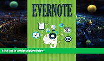 Price Evernote: The Every Day Pocket Guide to Using Evernote to Stay Organized and be More