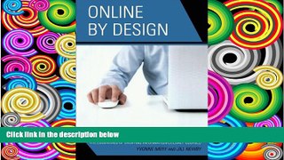 Best Price Online by Design: The Essentials of Creating Information Literacy Courses Yvonne Mery