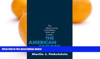 Online Jack H. Schuster The American Faculty: The Restructuring of Academic Work and Careers