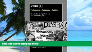 Buy NOW  Demo(s): Philosophy - Pedagogy - Politics   Full Book
