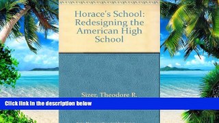 Buy NOW  Horace s School (Study of High Schools) Theodore R. Sizer  Book
