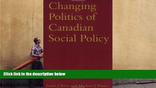 PDF [FREE] DOWNLOAD  Changing Politics of Canadian Social Policy READ ONLINE