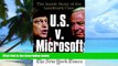 Buy  U.S. V. Microsoft: The Inside Story of the Landmark Case Joel Brinkley  Book