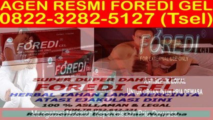 0822-3282-5127 (Tsel), Distributor Foredi Sidoarjo