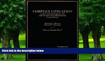 Buy NOW  Complex Litigation: Cases And Materials On Advanced Civil Procedure (American Casebook
