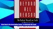 PDF [FREE] DOWNLOAD  Beyond All Reason: The Radical Assault on Truth in American Law FOR IPAD