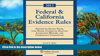 Buy David W. Miller Federal   California Evidence Rules, 2012 Edition, Statutory Supplement Full