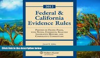 Buy David W. Miller Federal   California Evidence Rules, 2012 Edition, Statutory Supplement Full