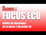 Focus Eco /  Atelier de lancement de la phase 2 du projet 35