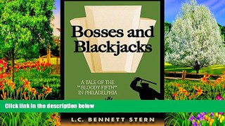 Buy Linda C. Stern Bosses and Blackjacks: A Tale of the 