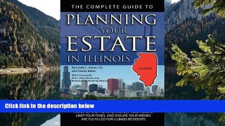 Buy Linda Ashar The Complete Guide to Planning Your Estate in Illinois: A Step-by-Step Plan to