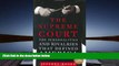 PDF [FREE] DOWNLOAD  The Supreme Court: The Personalities and Rivalries That Defined America BOOK