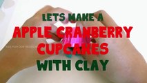 Play Doh Spiced Apple Cider Cranberry Cupcakes | PLAY DOH Videos CAKE PlayDough Cupcakes