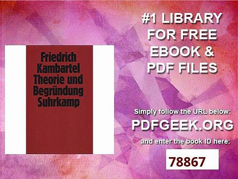 Theorie und Begründung Studien zum Philosophie- und Wissenschaftsverständnis