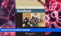 PDF [FREE] DOWNLOAD  Cross Examination Handbook: Persuasion Strategies   Techniques (Aspen