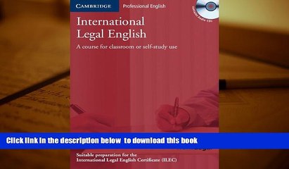 PDF [DOWNLOAD] International Legal English Student s Book with Audio CDs (3): A Course for