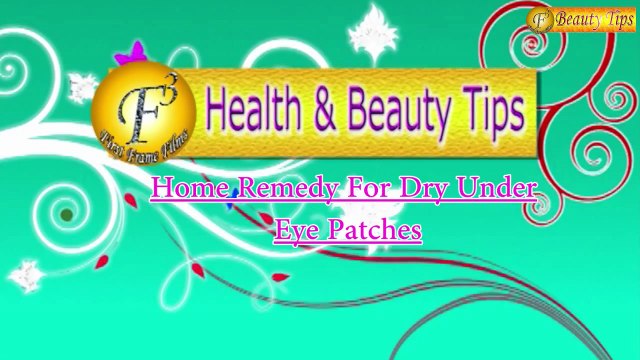 Home Remedy For Dry Under Eye Patches II आँखों के काले घेरो के लिए घरेलु उपचार II By Satvinder Kaur