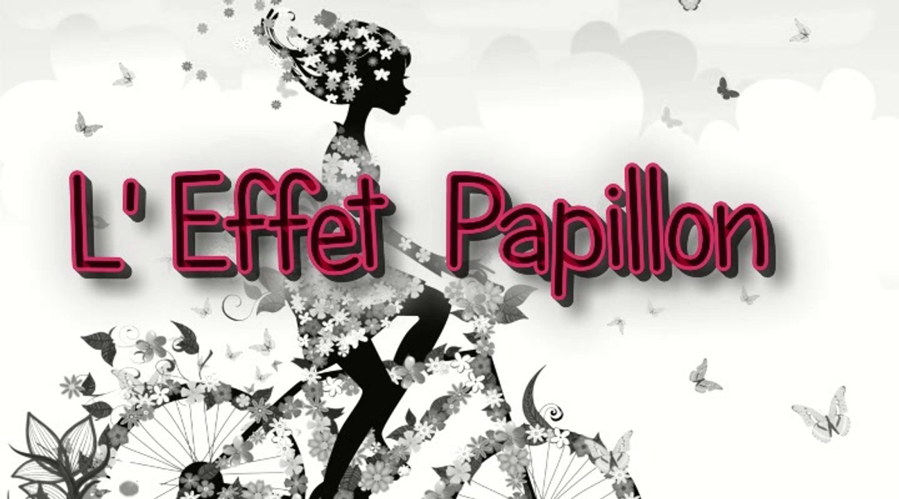L'effet papillon  par Jean-Loup