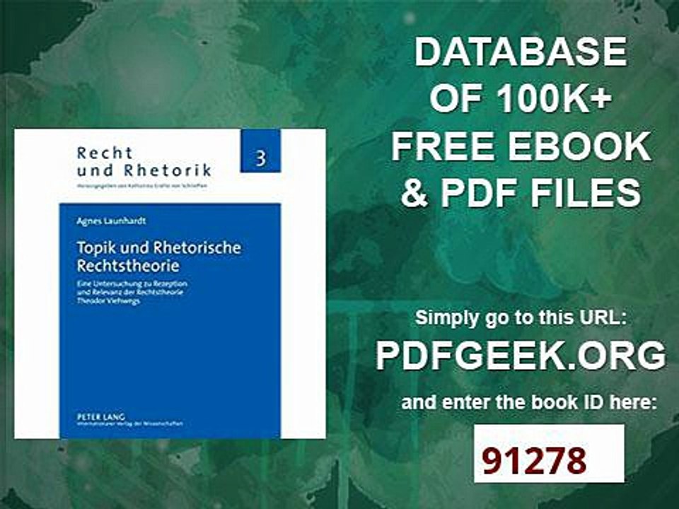 Topik und Rhetorische Rechtstheorie Eine Untersuchung zu Rezeption und Relevanz der Rechtstheorie Theodor Viehwegs...