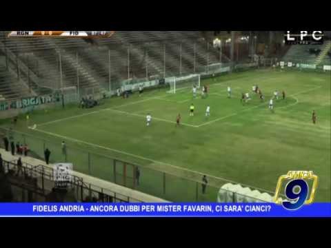 Fidelis Andria | Ancora dubbi per mister Favarin, ci sarà Cianci?