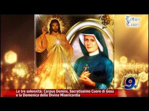 Totus Tuus | Le tre solennità, Corpus Domini, Cuore di Gesù, domenica Divina Misericordia