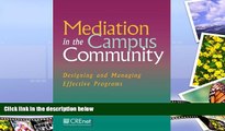 Best Price Mediation in the Campus Community: Designing and Managing Effective Programs William C.
