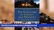 BEST PDF  The Safeguard of Liberty and Property: The Supreme Court, Kelo v. New London, and the