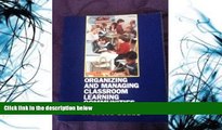 Pre Order Organizing and Managing Classroom Learning Communities Joyce Putnam On CD