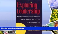 Best Price Exploring Leadership: For College Students Who Want to Make a Difference (Jossey Bass