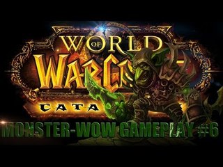 World of Warcraft: Monster-WoW Gameplay #6 - Küldizgetés