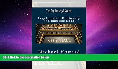 BEST PDF  The English Legal System: Legal English Dictionary and Exercise Book (Legal English