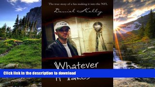 READ Whatever it Takes: The true story of a fan making it into the NFL